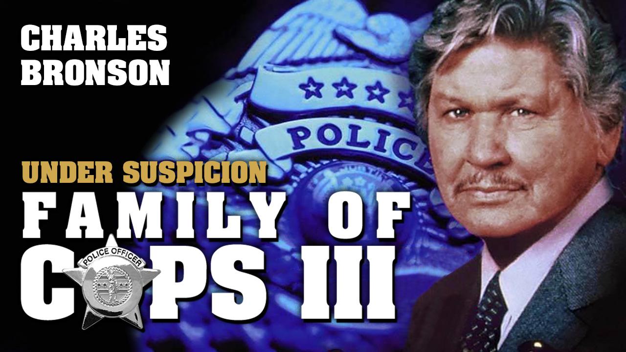 Family of Cops 3 - Under Suspicion