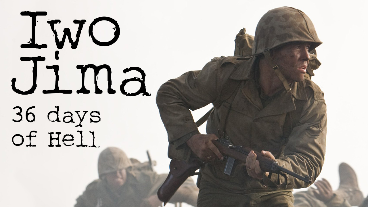 Iwo Jima - 36 days of Hell
