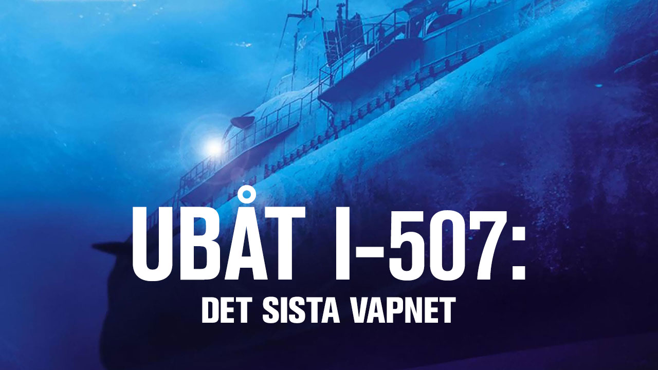 Ubåt I-507: Det sista vapnet