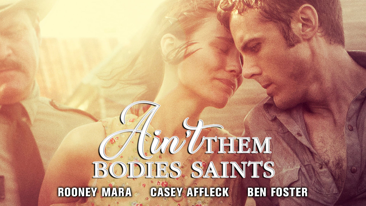 Ain’t Them Bodies Saints